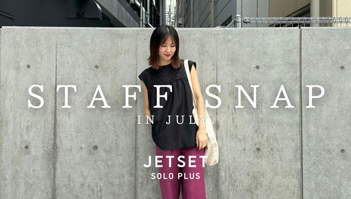 STAFF SNAP IN JULY-seki